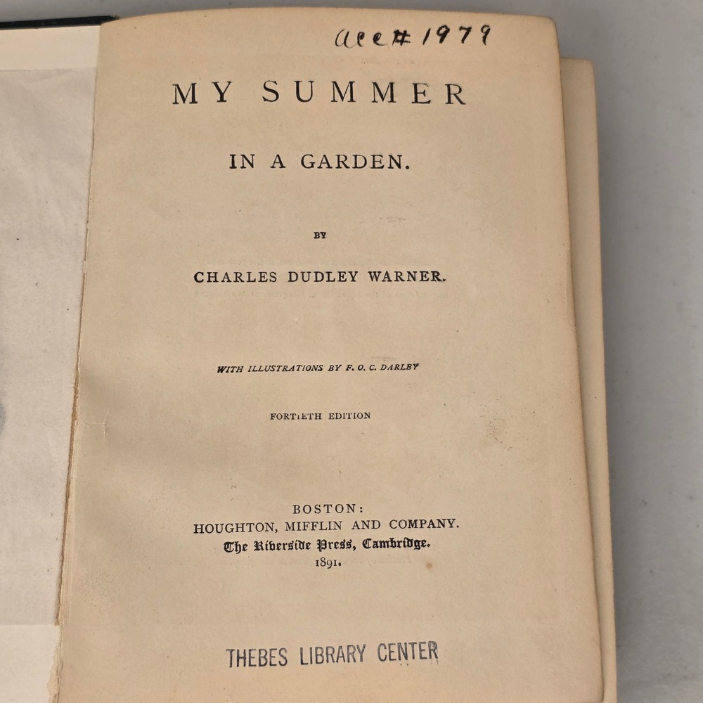 My Summer in a Garden Charles Dudley Warner 1891 Illustrated Darley 40th Edition - Picture 6 of 9